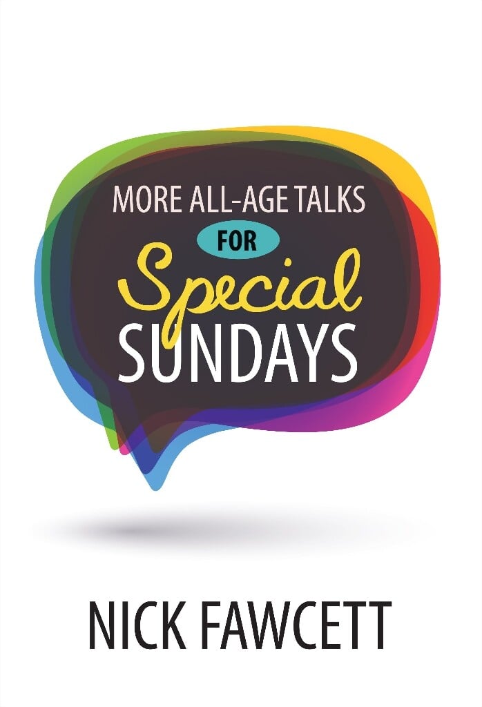 More All Age Talks: For Special Sundays